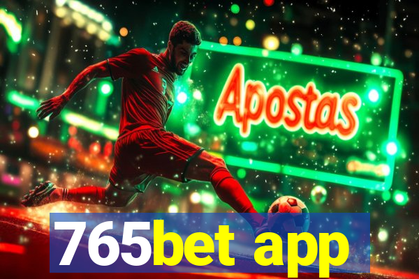 765bet app